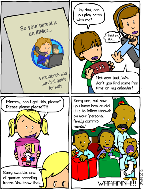 soyourparentisanibmer So your parent is an IBMer